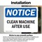 Signmission Clean Machine After Use OSHA Notice Sign, Vinyl Decal, 10in W x 7in L, 2PK OS-2PACK-NS-D-710-L-15347 - alternate 5